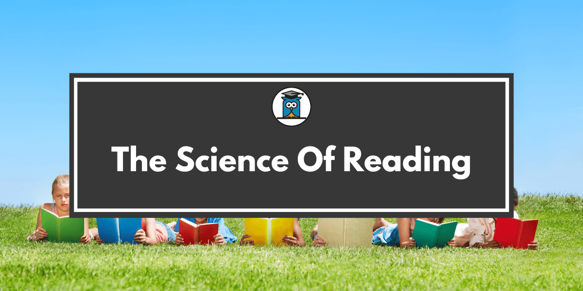 The Science of Reading: Understanding Evidence-Based Literacy Instruction